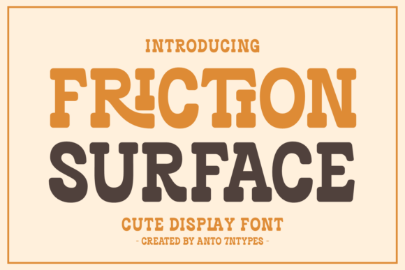 Friction Surface: A Playful Display Font That Makes Your Brand Stick