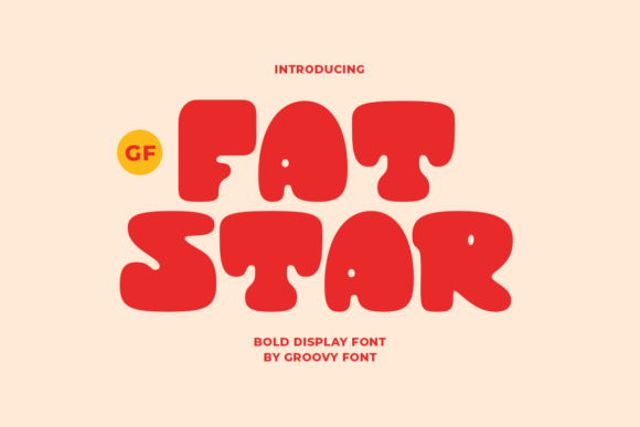 Gf Fatstar: A Cheerful Display Font for Bold Brand Moments