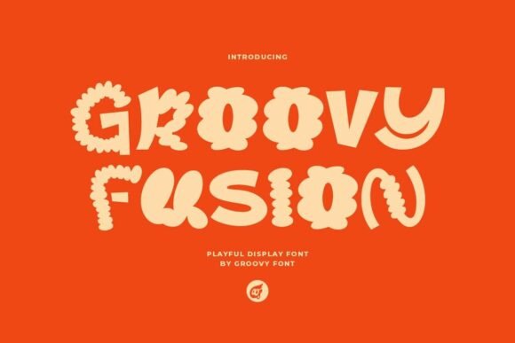 Groovy Fusion: A Playful Display Font That Actually Works
