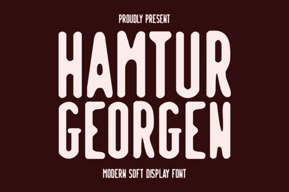 Hamtur Georgen: A Playful Sans Serif Display Font for Editorial Design