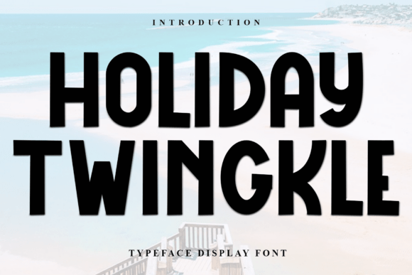 Holiday Twingkle: A Display Font That Makes Warmth Instantly Readable