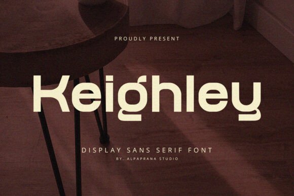 Keighley: A Display Sans Serif Built for Digital Clarity and Brand Confidence