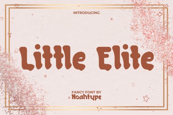 Little Elite: A Playful Display Font That Delivers Charm at a Glance