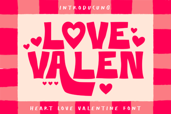 Love Valen Heart Font: A Display Typeface for Romantic Digital Identity