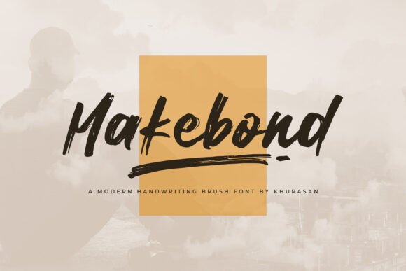 Makebond: A Quirky Brush Font for Handmade Labels & Printables