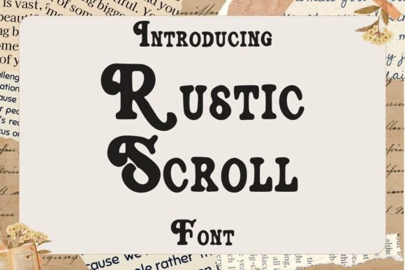 Rustic Scroll: A Vintage Display Font for Digital Branding