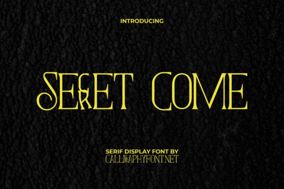 Secret Come Serif Font for Handmade Labels & Invitations
